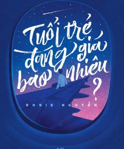 Sách "Tuổi Trẻ Đáng Giá Bao Nhiêu"