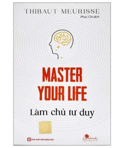 Sách Làm chủ tư duy thay đổi vận mệnh