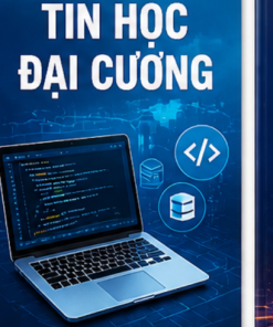 Giáo Trình Tin Học Đại Cương - Kỹ Năng Văn Phòng Chuẩn MOS (Word, Excel, PowerPoint)