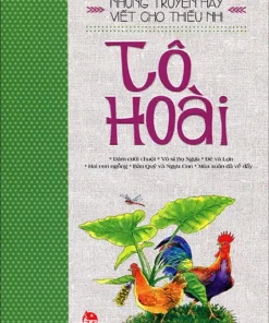 Những Truyện Hay Viết Cho Thiếu Nhi - Tô Hoài (2017)